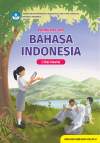 Image of Buku Panduan Guru Bahasa Indonesia Kelas X Kurikulum Merdeka