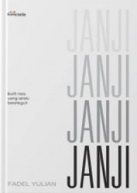 Image of JANJI BUKTI RASA YANG SELALU BERSITEGUH