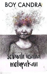 Image of Sebuah Usaha Melupakan